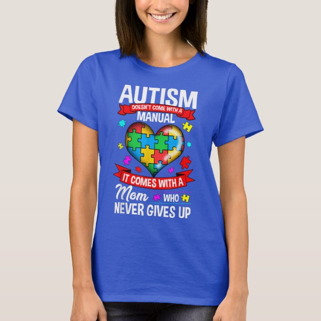 El autismo no viene con una camiseta manual para m (Anverso)