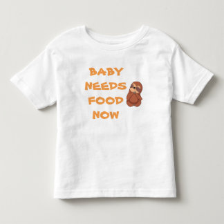 El bebé necesita comida ahora camiseta de té para