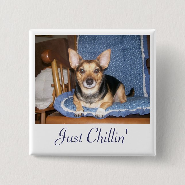 El botón Chillin del perro solo pepino (Anverso)