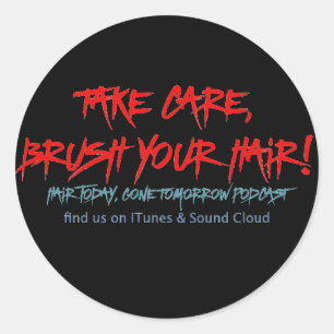 El cabello clásico hoy, se fue mañana Pegatina de