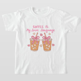 El Café Es Mi Lenguaje del Amor – Camiseta Femenin