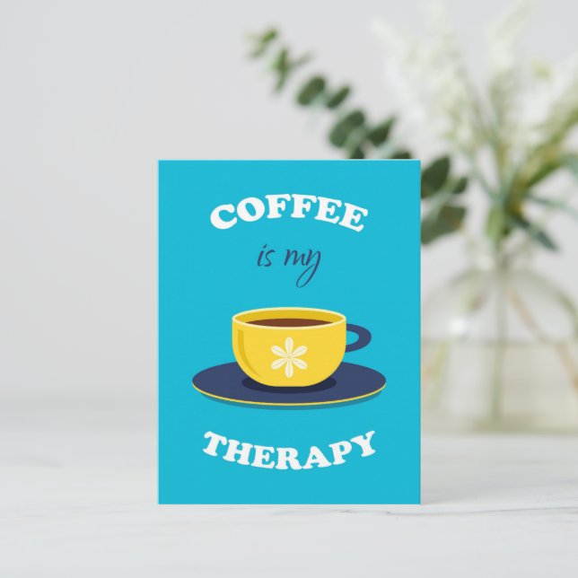 El café es mi postal terapéutica (Anverso de pie)