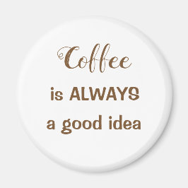 El café es SIEMPRE un imán de buena idea