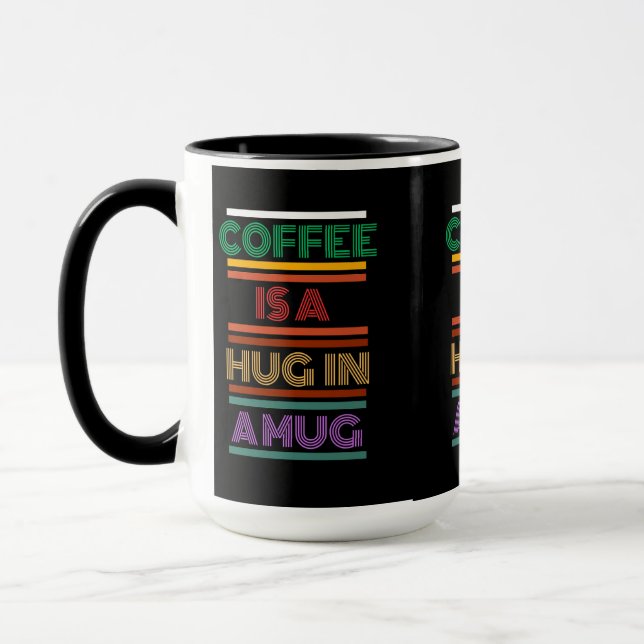 El café es un abrazo en una taza (Izquierda)