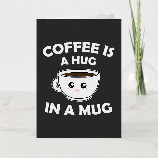 El café es un abrazo en una taza Cute Kawaii (Anverso)