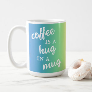 El café es un abrazo en una taza de arcoiris