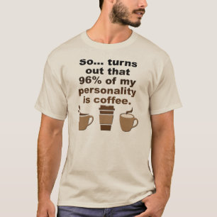 El café es una camiseta graciosa para la personali