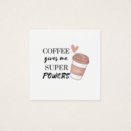 El café me da superpoderes