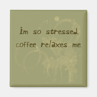 El café me relaja el imán