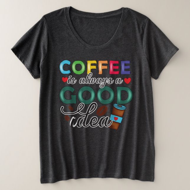 El Café Siempre Es Una Buena Idea (Anverso del diseño)