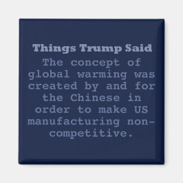 El calentamiento global de Trump - imán cuadrado d