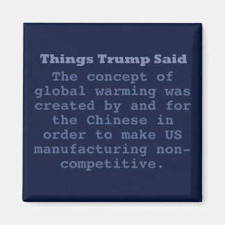 El calentamiento global de Trump - imán cuadrado d