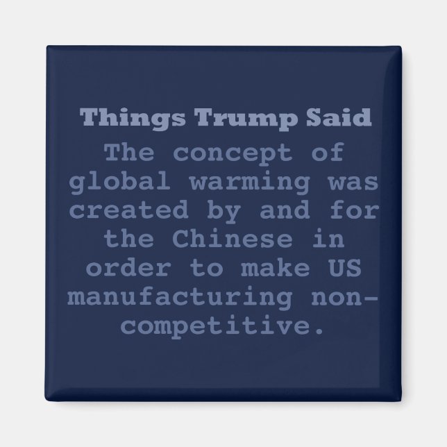 El calentamiento global de Trump - imán cuadrado d (Frente)