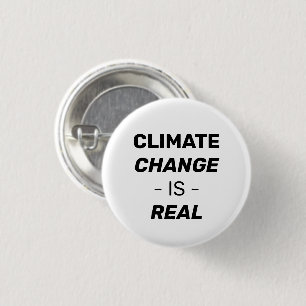 El cambio climático es un verdadero botón de pin
