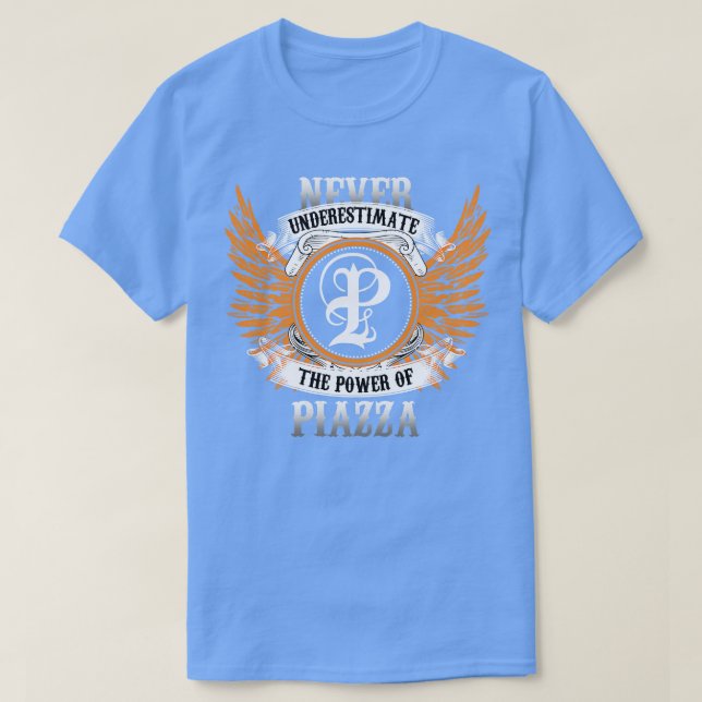 El Camisa De Nombre De Piazza Nunca Subestima El P (Diseño del anverso)