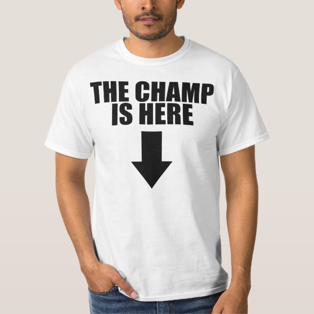 El campeón está aquí camiseta (Anverso)