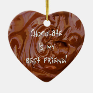 El chocolate es mi mejor adorno al corazón de mi a