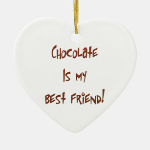 El chocolate es mi mejor amigo hermano. Ornamento 