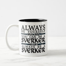 El clan Sverker "sea siempre taza de un Sverker"