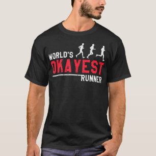 El Corredor Más o Menos Bien del Mundo Camiseta Di
