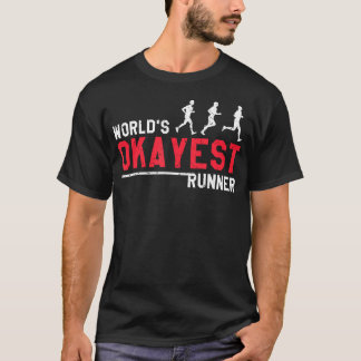 El Corredor Más o Menos Bien del Mundo Camiseta Di
