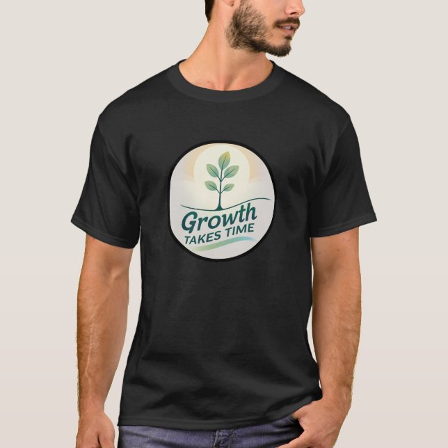 El Crecimiento Lleva Tiempo En Camisetas - Inspira (Anverso)