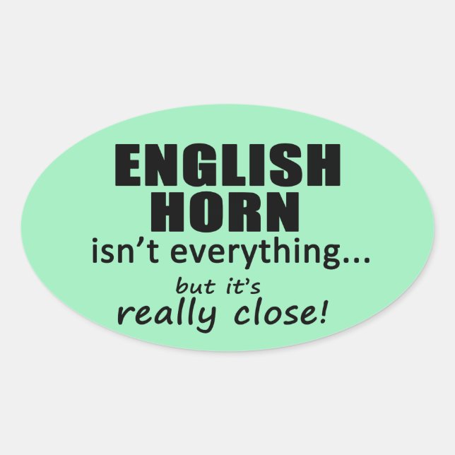 El Cuerno de Inglés no es todo Pegatina oval (Anverso)