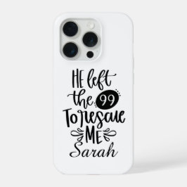 Él dejó los 99 para rescatarme Funda para iPhone 1