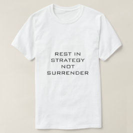 El descanso es estrategia, no rendición CAMISETA B
