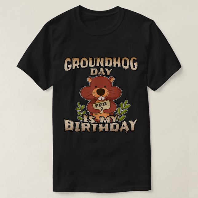 El Día De La Marmota Es Mi Cumpleaños Camiseta Nac (Diseño del anverso)