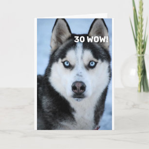 ÉL DICE POR QUÉ OH POR QUÉ "30 CUMPLEAÑOS" Tarjeta