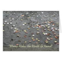 El "dinero hace que el mundo va alrededor de "