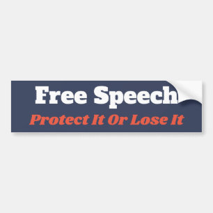 El discurso libre lo protege o lo pierde pegatina