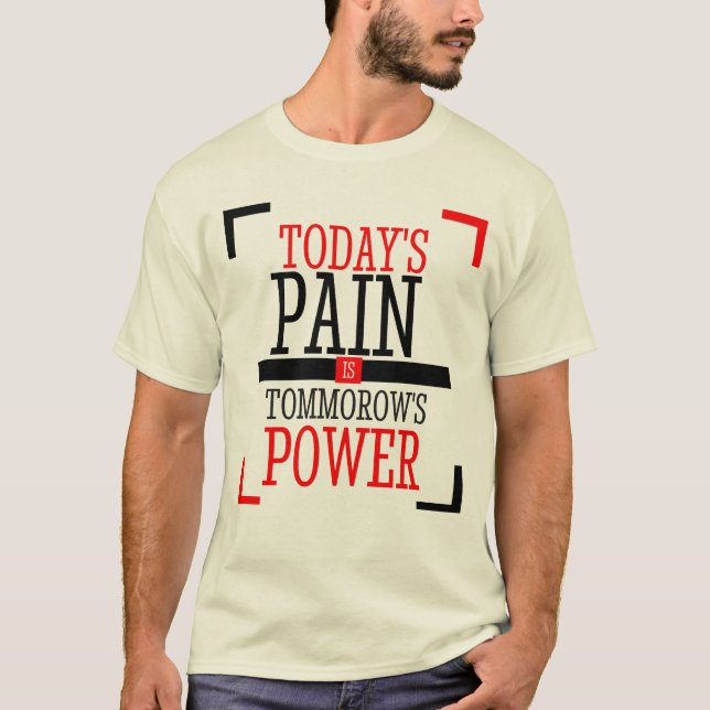 "El Dolor de Hoy es el Poder del Mañana" PLAYERAS (Anverso)