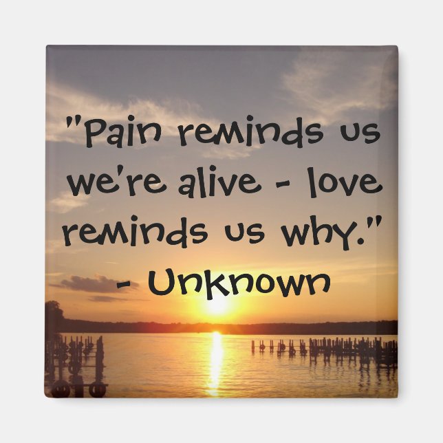 El dolor nos recuerda..." Imán (Frente)