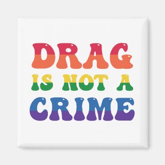 El Drag No Es Un Imán Delictivo