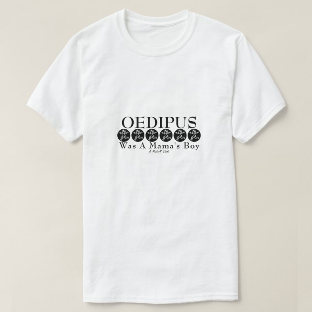 El Edipo era un niño de mamá - una camiseta del se (Diseño del anverso)