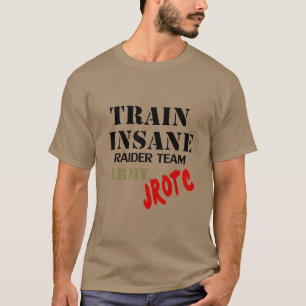 El ejército JROTC, entrena a insano, camiseta del