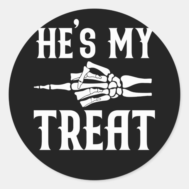 Él es mi Pegatina de Skeleton Treat (Anverso)