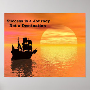 El éxito es un viaje, no un destino. Póster