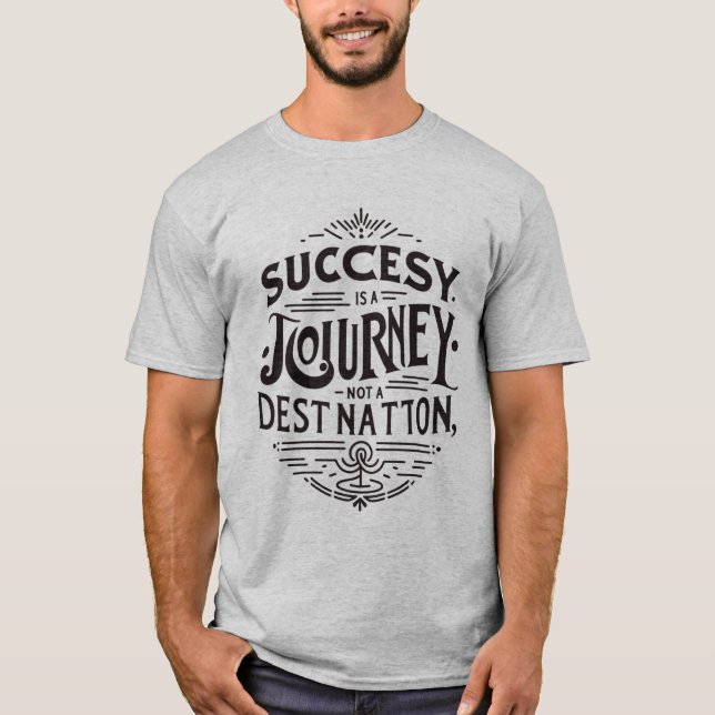 El éxito es una camiseta de viaje (Anverso)