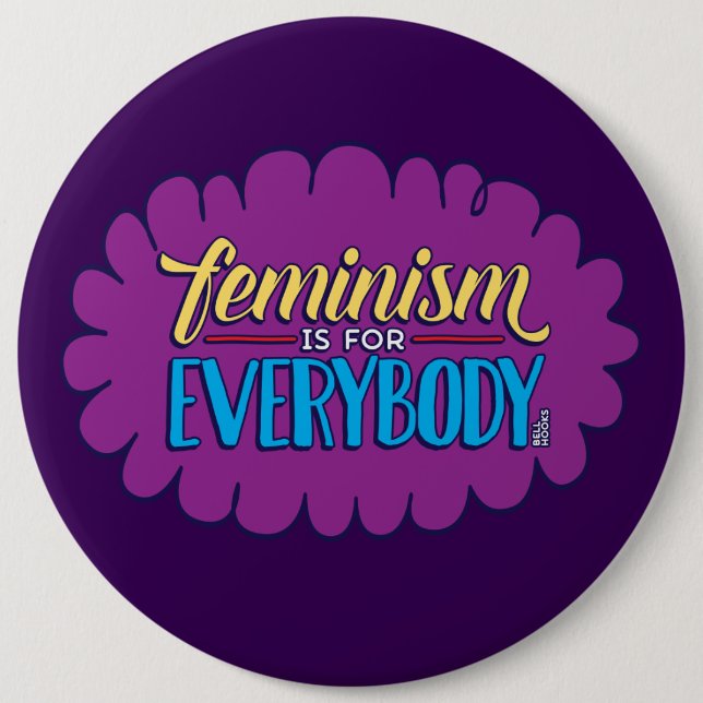 El feminismo es para todos - el botón 6inch (Anverso)
