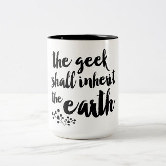 El friki heredará la taza de café de la tierra