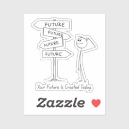 El futuro empieza hoy - Pegatina motivacional