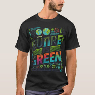 El Futuro Es Verde ( Camiseta Diseñada )