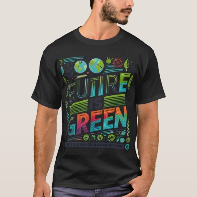El Futuro Es Verde ( Camiseta Diseñada ) (Anverso)