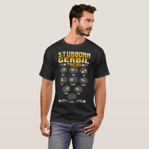 El Gerbil obstinado engaña la camiseta divertida