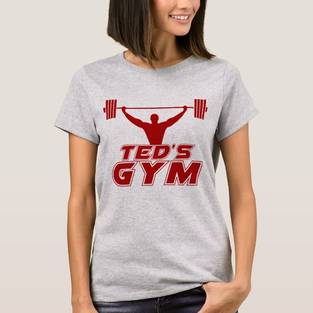 El gimnasio el | de Ted del amigo a la camiseta (Anverso)