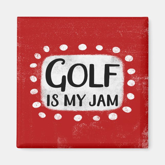 El Golf Es Mi Imán De Refrigeración De Jam (Frente)