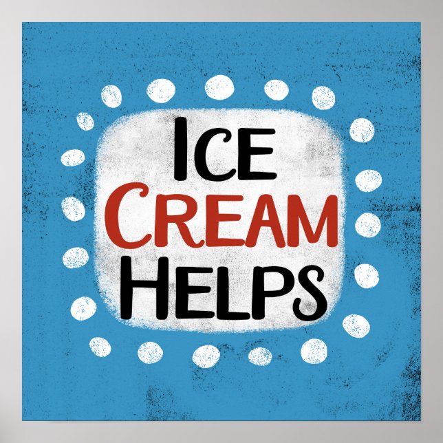 El helado ayuda al arte de pared Poster (Frente)
